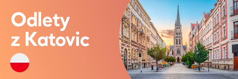 Nabídka zájezdů s odlety z Katovic